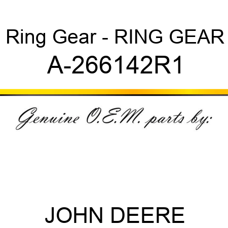 Ring Gear - RING GEAR A-266142R1