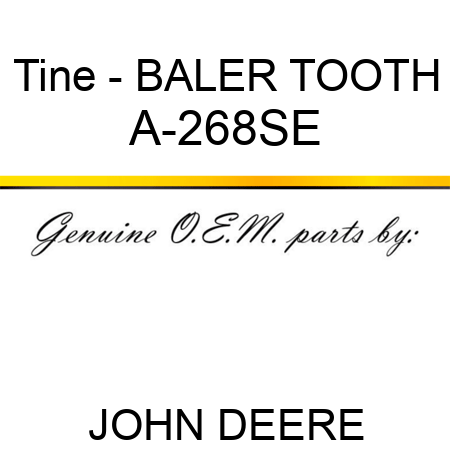 Tine - BALER TOOTH A-268SE