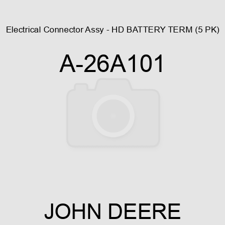 Electrical Connector Assy - HD BATTERY TERM (5 PK) A-26A101