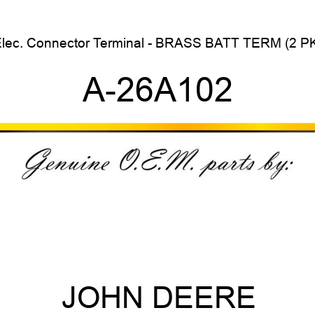 Elec. Connector Terminal - BRASS BATT TERM (2 PK) A-26A102