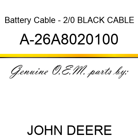 Battery Cable - 2/0 BLACK CABLE A-26A8020100