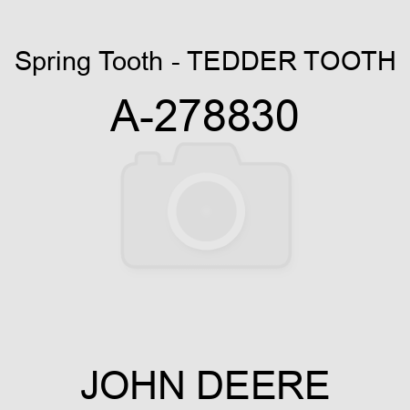 Spring Tooth - TEDDER TOOTH A-278830