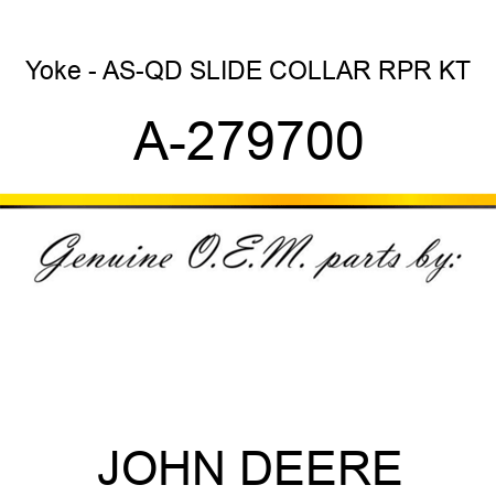Yoke - AS-QD SLIDE COLLAR RPR KT A-279700