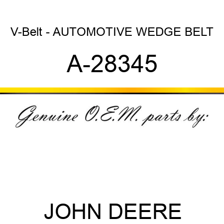 V-Belt - AUTOMOTIVE WEDGE BELT A-28345
