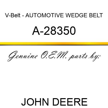 V-Belt - AUTOMOTIVE WEDGE BELT A-28350