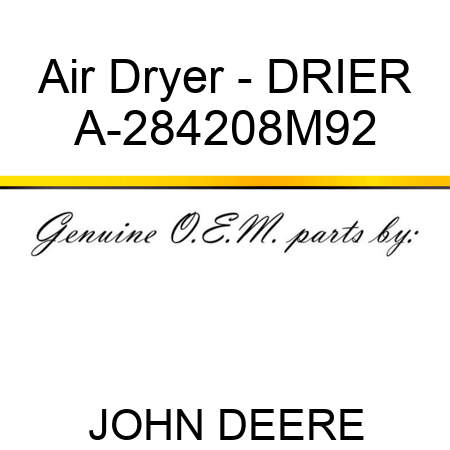 Air Dryer - DRIER A-284208M92