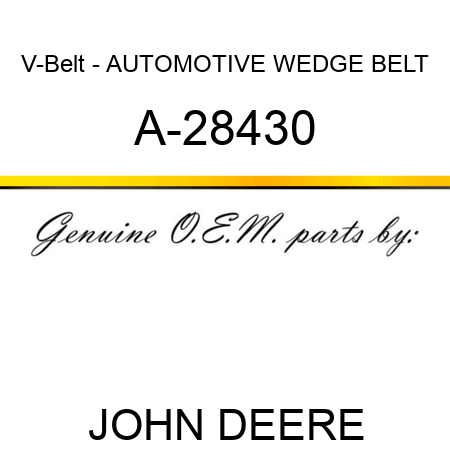 V-Belt - AUTOMOTIVE WEDGE BELT A-28430