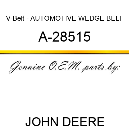 V-Belt - AUTOMOTIVE WEDGE BELT A-28515