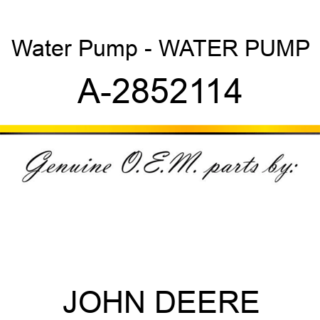 Water Pump - WATER PUMP A-2852114