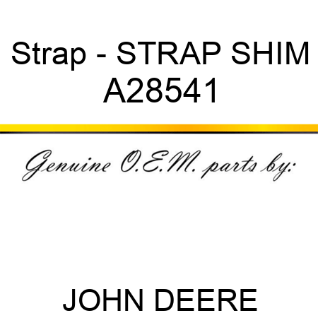 Strap - STRAP, SHIM A28541
