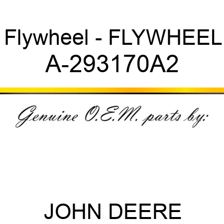 Flywheel - FLYWHEEL A-293170A2