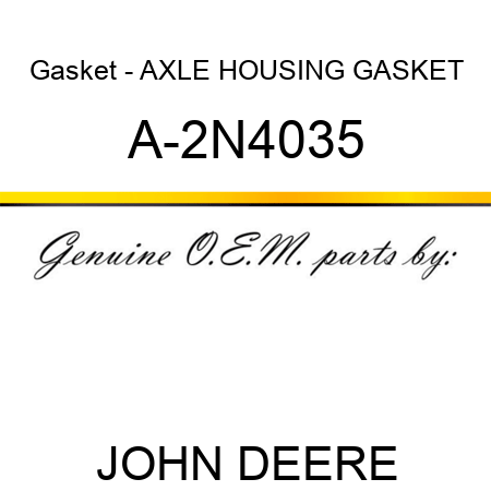 Gasket - AXLE HOUSING GASKET A-2N4035