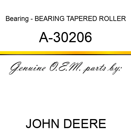 Bearing - BEARING, TAPERED ROLLER A-30206