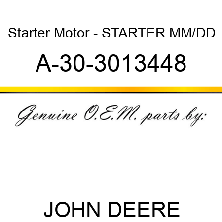 Starter Motor - STARTER, MM/DD A-30-3013448