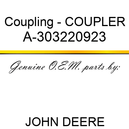 Coupling - COUPLER A-303220923