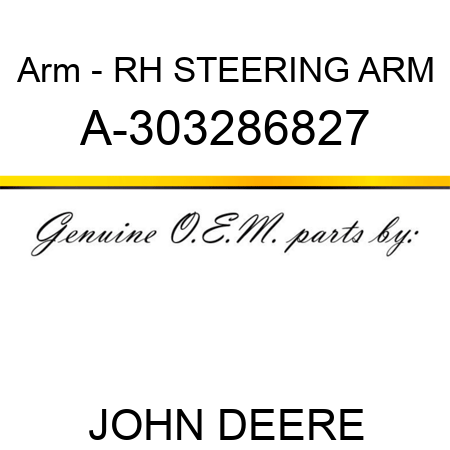 Arm - RH STEERING ARM A-303286827