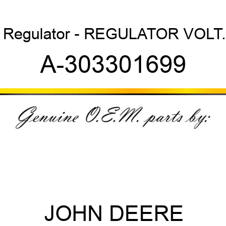 Regulator - REGULATOR, VOLT. A-303301699