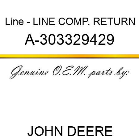 Line - LINE, COMP. RETURN A-303329429