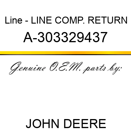 Line - LINE, COMP. RETURN A-303329437