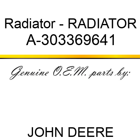 Radiator - RADIATOR A-303369641
