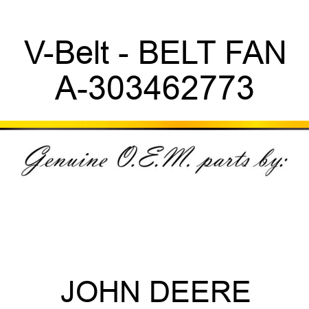 V-Belt - BELT, FAN A-303462773
