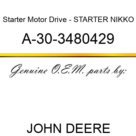 Starter Motor Drive - STARTER, NIKKO A-30-3480429