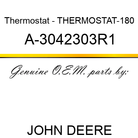 Thermostat - THERMOSTAT-180 A-3042303R1