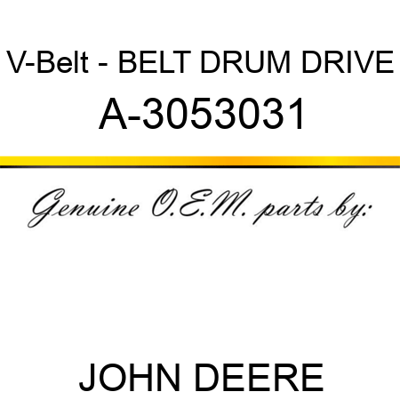V-Belt - BELT, DRUM DRIVE A-3053031