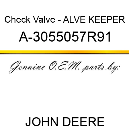 Check Valve - ALVE KEEPER A-3055057R91
