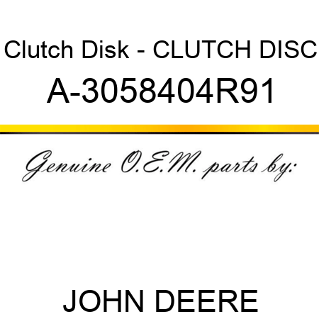 Clutch Disk - CLUTCH DISC A-3058404R91