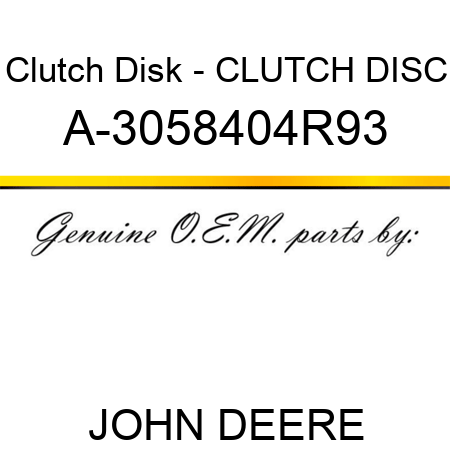Clutch Disk - CLUTCH DISC A-3058404R93