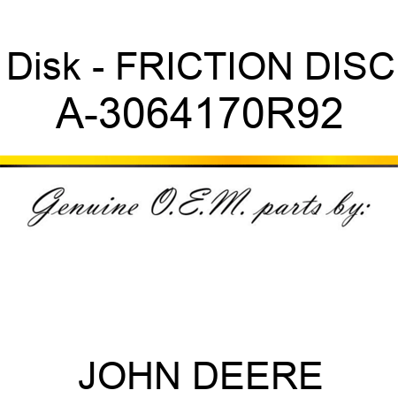 Disk - FRICTION DISC A-3064170R92