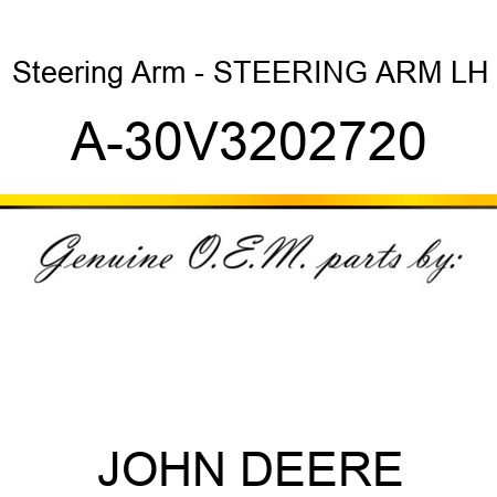 Steering Arm - STEERING ARM, LH A-30V3202720