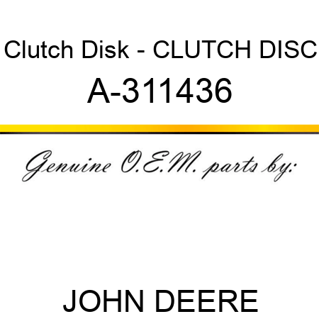 Clutch Disk - CLUTCH DISC A-311436