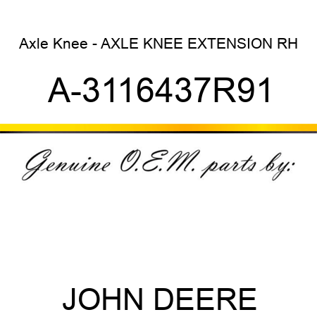 Axle Knee - AXLE KNEE EXTENSION, RH A-3116437R91