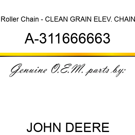 Roller Chain - CLEAN GRAIN ELEV. CHAIN A-311666663