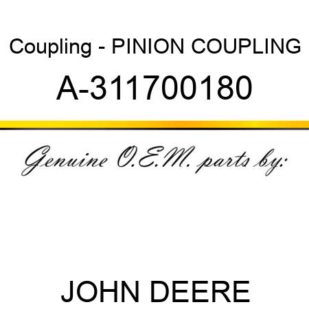 Coupling - PINION COUPLING A-311700180