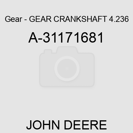 Gear - GEAR, CRANKSHAFT, 4.236 A-31171681