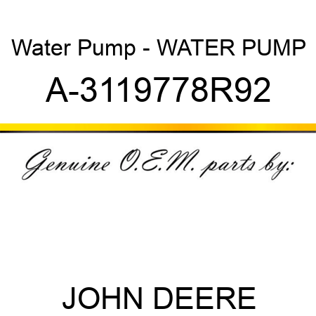 Water Pump - WATER PUMP A-3119778R92