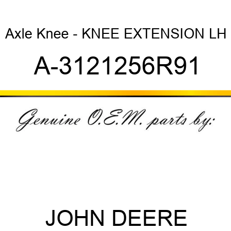 Axle Knee - KNEE EXTENSION, LH A-3121256R91
