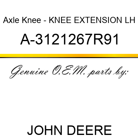 Axle Knee - KNEE EXTENSION, LH A-3121267R91