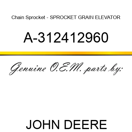 Chain Sprocket - SPROCKET, GRAIN ELEVATOR A-312412960
