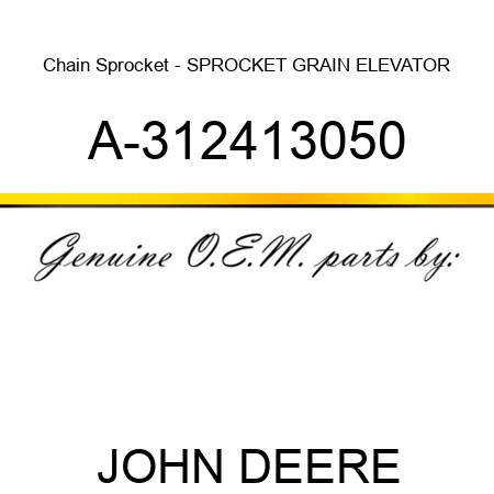 Chain Sprocket - SPROCKET, GRAIN ELEVATOR A-312413050