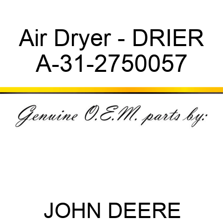 Air Dryer - DRIER A-31-2750057