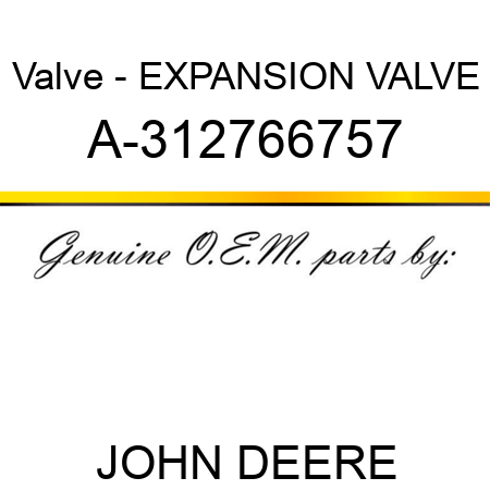 Valve - EXPANSION VALVE A-312766757