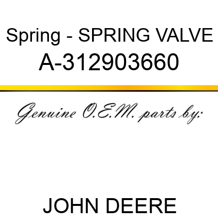 Spring - SPRING, VALVE A-312903660