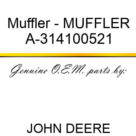 Muffler - MUFFLER A-314100521