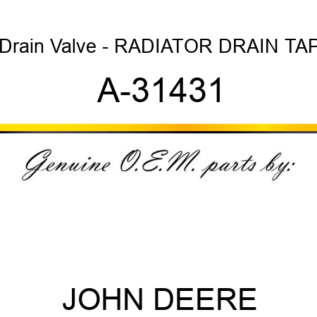 Drain Valve - RADIATOR DRAIN TAP A-31431