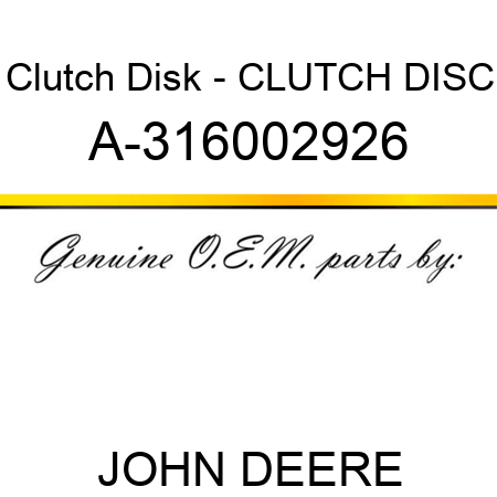 Clutch Disk - CLUTCH DISC A-316002926