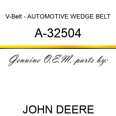 V-Belt - AUTOMOTIVE WEDGE BELT A-32504